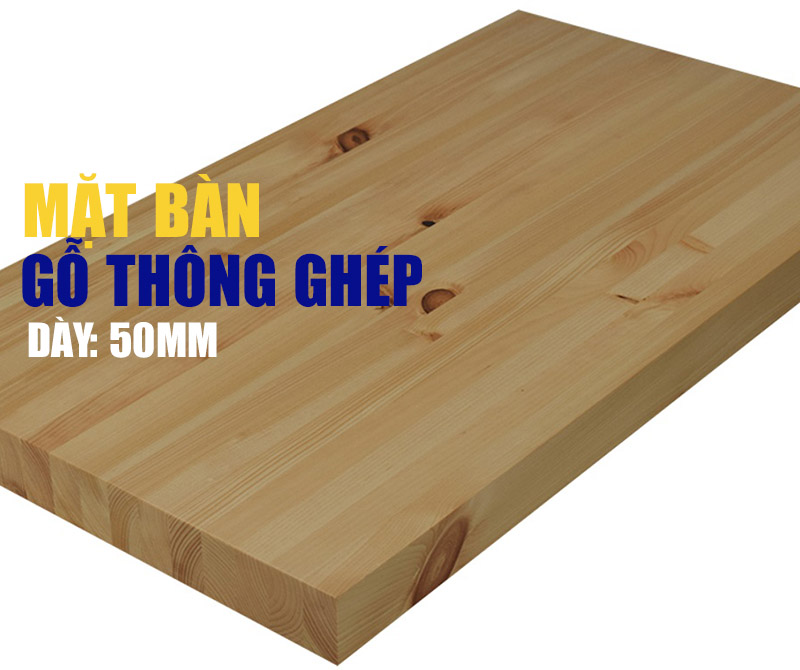 Mặt bàn gỗ ghép thông